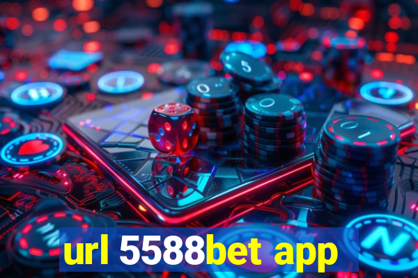 url 5588bet app